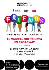 FRIENDS – THE MUSICAL PARODY. Auditorio Nissan Cartuja, Sevilla 2024