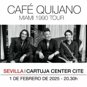 CAFÉ QUIJANO – MIAMI 1990 TOUR 2025 – Cartuja Center, Sevilla